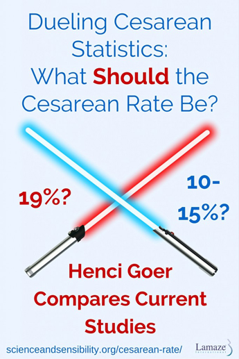 Dueling Cesarean Statistics- What Should the Cesarean Rate Be-